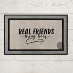 Load image into Gallery viewer, Real Friends Bring Beer Doormat
